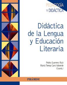 didactica de la lengua y educacion literaria (ebook)-pedro guerrero ruiz-maria teresa caro valverde-9788436833102