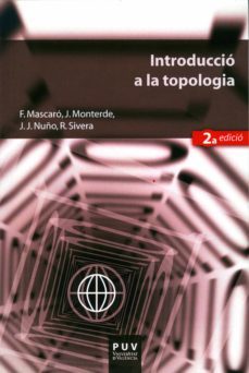 introducció a la topologia (2ª ed.) (ebook)-francisca ... [et al mascaro bonin-9788437092102