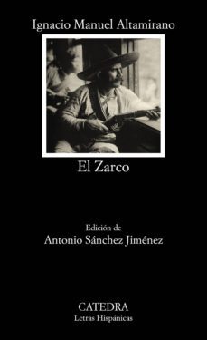 el zarco-ignacio manuel altamirano-9788437635002