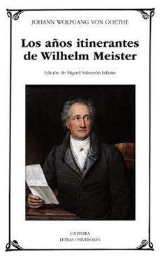 los años itinerantes de wilhelm meister-johann wolfgang von goethe-9788437637402