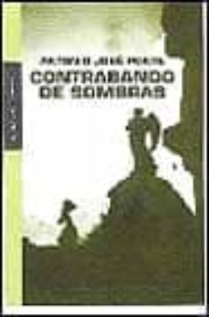 contrabando de sombras-antonio jose ponte-9788439708902