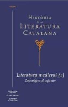 historia de la literatura catalana. volum 1. lèpoca medieval (i)-9788441222502