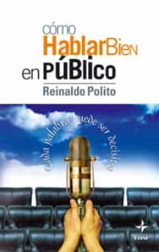 como hablar bien en publico-reinaldo polito-9788441415102