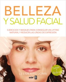belleza y salud facial-leena kiviluoma-9788441432802