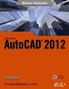 autocad 2012 (manual avanzado)-9788441530102