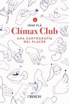 climax club. una cartografia del placer (libros singulares)-9788441543102