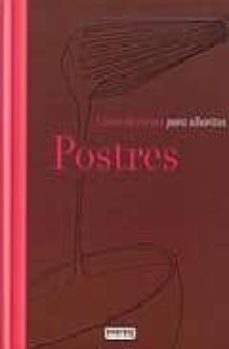 postres: curso de cocina para sibaritas-9788444120102