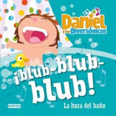daniel y los diversonicos: ¡blub-blub! la hora del baño. lecturas diversonicas-9788444167602