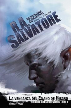 la venganza del enano de hierro (dungeons & dragons)-r.a. salvatore-9788445005002