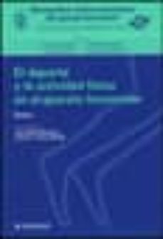 el deporte y la actividad fisica en el aparato locomotor (t. i)-9788445812402