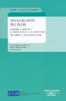 los mercados del agua: analisis juridicos y economicos de los con tratos de cesion y bancos de agua-andres molina gimenez-joaquin melgarejo moreno-9788447023202