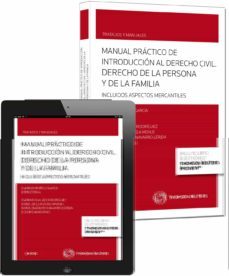 manual practico de introduccion al derehco civil. derecho de la p ersona y de la familia: incluidos aspectos mercantiles-9788447049202