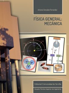 física general: mecánica-antonio de gonzalez fernandez-9788447230402
