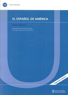 el español de america (2ª ed.)-antonio torres torres-9788447539802