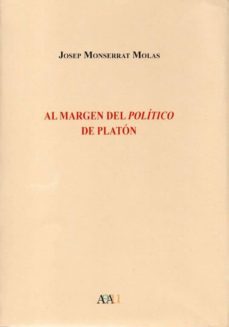 al margen del politico de platon-j monserrat molas-9788447711802