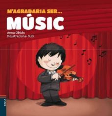 m agradaria ser ... music-anna obiols llopart-9788447929702