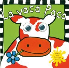 la vaca paca (con texturas y sonidos)-9788448827502
