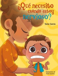 ¿que necesito cuando estoy nervioso? (¿que necesito cuando...?) (ebook)-tania garcia-9788448863302