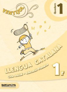 ventijol. quadern 1 ci. llengua catalana educacion primaria - primer ciclo - 1º-9788448929602