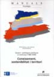 coneixement, sostenibilitat i territori govern i politiques publi ques a catalunya (1980-2000) ii-9788449020902