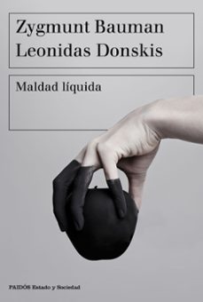 maldad liquida-zygmunt bauman-leonidas donskis-9788449335402