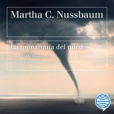 la monarquia del miedo (audiolibro)-martha c. nussbaum-9788449344602