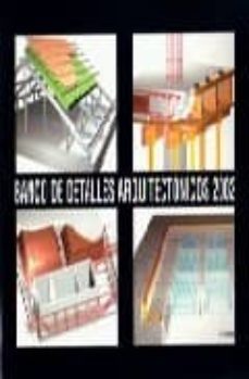 banco de detalles arquitectonicos 2002-francisco alcalde pecero-9788460738602