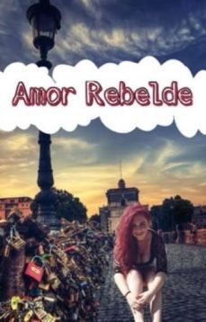 amor rebelde (ebook)-9788460883302