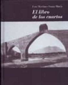 el libro de los cuartos-luis martinez santa maria-9788461460502