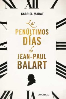 los penultimos dias de jean paul balart-9788466330602
