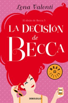 la decision de becca (el divan de becca iii)-lena valenti-9788466333702