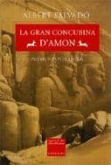 la gran concubina d amon (premi nestor lujan 2005)-albert salvado-9788466406802