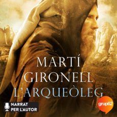 l'arqueòleg-marti gironell-9788466434102