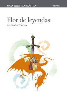 flor de leyendas-alejandro casona-9788466716802