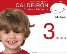 caldeiron 3 anos. primer trimestre. galicia educacion infantil 3-5 años-9788466776202