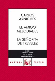 el amigo melquiades; la señorita de trevelez-9788467031102