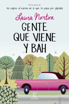 gente que viene y ¡bah!-laura norton-9788467043402