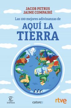 las 100 mejores adivinanzas de aqui la tierra (ebook)-jaime compaire-jacob petrus-9788467067002