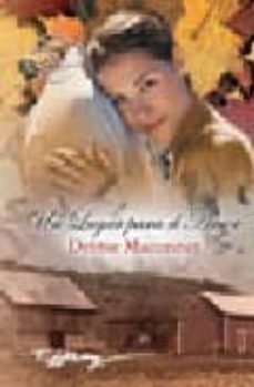 un lugar para el amor-debbie macomber-9788467150902