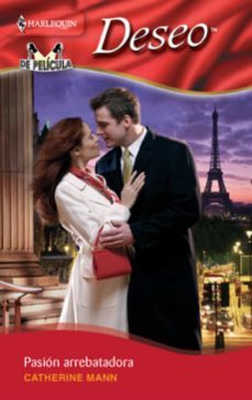 pasión arrebatadora (ebook)-catherine mann-9788467185102