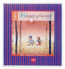 hansel y gretel ; la ratita presumida (de dos en dos)-9788467507102