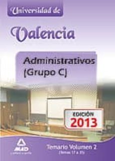 administrativos( grupo c)de la universidad de valencia temario vol.ii ( temas 17-35)-9788467689402