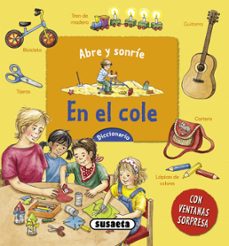 en el cole (abre y sonrie)-9788467715002