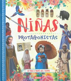 niñas protagonistas, su vida atraves del tiempo-9788467769302