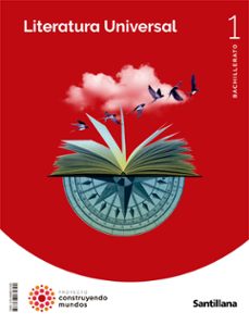 literatura universal 1º bachillerato construyendo mundos cast ed 2022-9788468072302