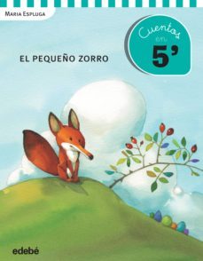 cuentos en 5 minutos: el pequeño zorro-9788468319902
