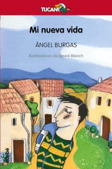mi nueva vida-angel burgas i tremols-9788468340302