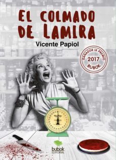el colmado de lamira (ebook)-vicente papiol palomo-9788468503202
