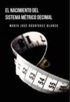 el sistema métrico decimal.-maria jose blanco rodriguez-9788468679402