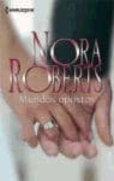mundos opostos-nora roberts-9788468733302